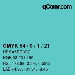 カラーコード: CMYK 54 / 0 / 1 / 21 | qconv.com