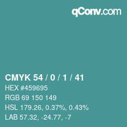 Color code: CMYK 54 / 0 / 1 / 41 | qconv.com