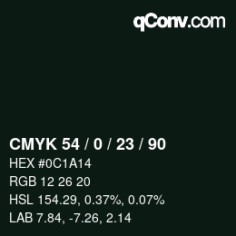 カラーコード: CMYK 54 / 0 / 23 / 90 | qconv.com