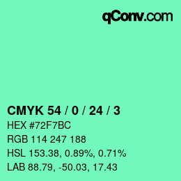カラーコード: CMYK 54 / 0 / 24 / 3 | qconv.com