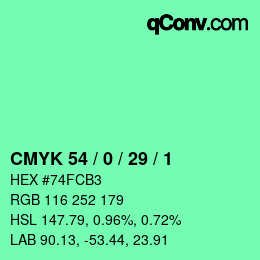 カラーコード: CMYK 54 / 0 / 29 / 1 | qconv.com