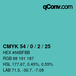カラーコード: CMYK 54 / 0 / 2 / 25 | qconv.com