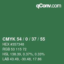カラーコード: CMYK 54 / 0 / 37 / 55 | qconv.com