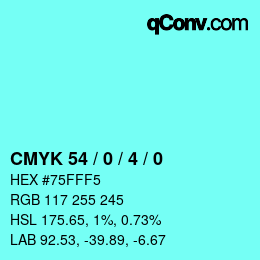 Color code: CMYK 54 / 0 / 4 / 0 | qconv.com