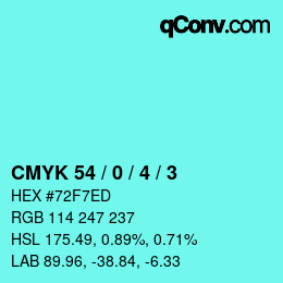 カラーコード: CMYK 54 / 0 / 4 / 3 | qconv.com