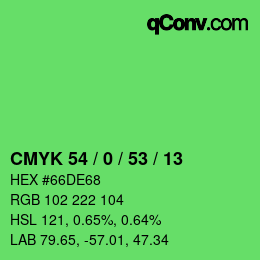 Color code: CMYK 54 / 0 / 53 / 13 | qconv.com