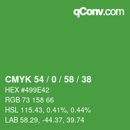 Color code: CMYK 54 / 0 / 58 / 38 | qconv.com