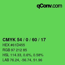 カラーコード: CMYK 54 / 0 / 60 / 17 | qconv.com
