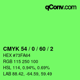 カラーコード: CMYK 54 / 0 / 60 / 2 | qconv.com