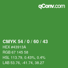 カラーコード: CMYK 54 / 0 / 60 / 43 | qconv.com