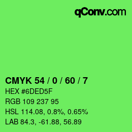 カラーコード: CMYK 54 / 0 / 60 / 7 | qconv.com