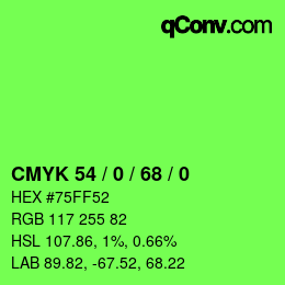 カラーコード: CMYK 54 / 0 / 68 / 0 | qconv.com