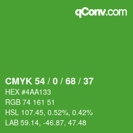 カラーコード: CMYK 54 / 0 / 68 / 37 | qconv.com