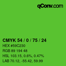 カラーコード: CMYK 54 / 0 / 75 / 24 | qconv.com