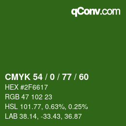 カラーコード: CMYK 54 / 0 / 77 / 60 | qconv.com