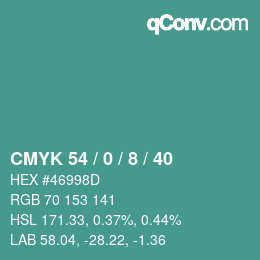 Color code: CMYK 54 / 0 / 8 / 40 | qconv.com