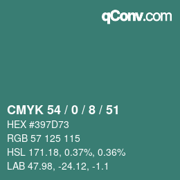 カラーコード: CMYK 54 / 0 / 8 / 51 | qconv.com
