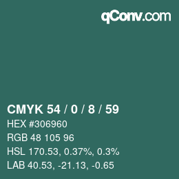 カラーコード: CMYK 54 / 0 / 8 / 59 | qconv.com