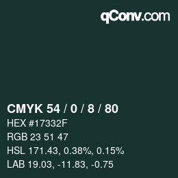 Color code: CMYK 54 / 0 / 8 / 80 | qconv.com