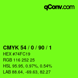 カラーコード: CMYK 54 / 0 / 90 / 1 | qconv.com