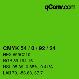カラーコード: CMYK 54 / 0 / 92 / 24 | qconv.com