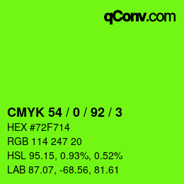 カラーコード: CMYK 54 / 0 / 92 / 3 | qconv.com