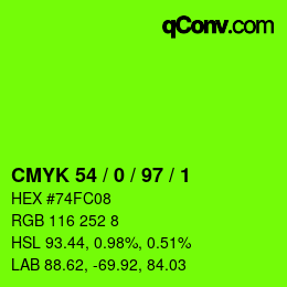 Color code: CMYK 54 / 0 / 97 / 1 | qconv.com