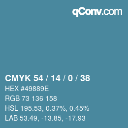 カラーコード: CMYK 54 / 14 / 0 / 38 | qconv.com