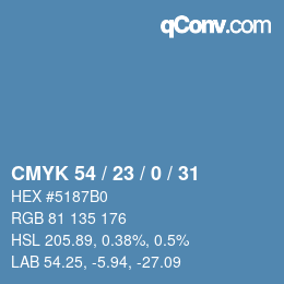 カラーコード: CMYK 54 / 23 / 0 / 31 | qconv.com