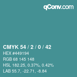 カラーコード: CMYK 54 / 2 / 0 / 42 | qconv.com