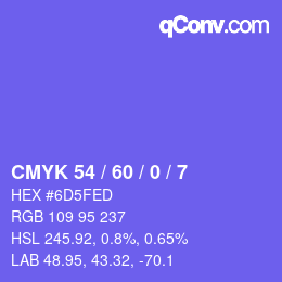 カラーコード: CMYK 54 / 60 / 0 / 7 | qconv.com