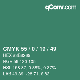 カラーコード: CMYK 55 / 0 / 19 / 49 | qconv.com