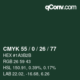 カラーコード: CMYK 55 / 0 / 26 / 77 | qconv.com