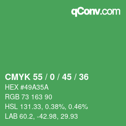 Color code: CMYK 55 / 0 / 45 / 36 | qconv.com