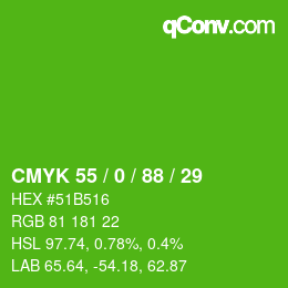 カラーコード: CMYK 55 / 0 / 88 / 29 | qconv.com