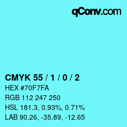 Color code: CMYK 55 / 1 / 0 / 2 | qconv.com