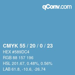 カラーコード: CMYK 55 / 20 / 0 / 23 | qconv.com