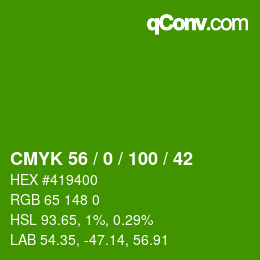 カラーコード: CMYK 56 / 0 / 100 / 42 | qconv.com