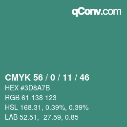 Color code: CMYK 56 / 0 / 11 / 46 | qconv.com