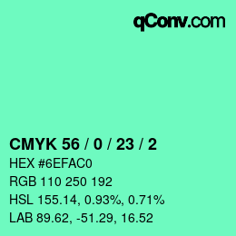 カラーコード: CMYK 56 / 0 / 23 / 2 | qconv.com