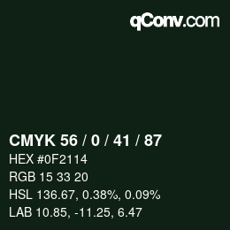 Color code: CMYK 56 / 0 / 41 / 87 | qconv.com