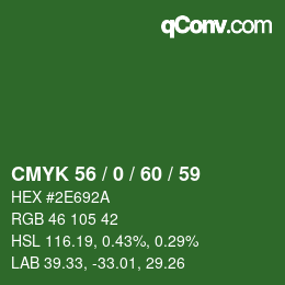 Color code: CMYK 56 / 0 / 60 / 59 | qconv.com