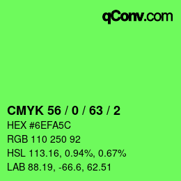 カラーコード: CMYK 56 / 0 / 63 / 2 | qconv.com