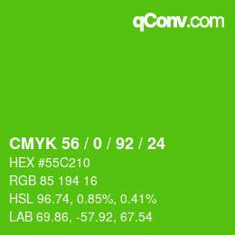 カラーコード: CMYK 56 / 0 / 92 / 24 | qconv.com