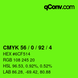 カラーコード: CMYK 56 / 0 / 92 / 4 | qconv.com