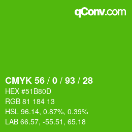 カラーコード: CMYK 56 / 0 / 93 / 28 | qconv.com