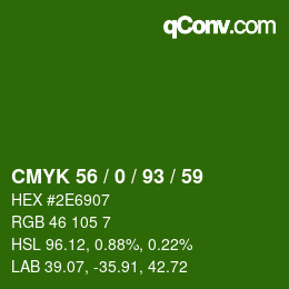 Code couleur: CMYK 56 / 0 / 93 / 59 | qconv.com