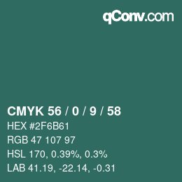 カラーコード: CMYK 56 / 0 / 9 / 58 | qconv.com