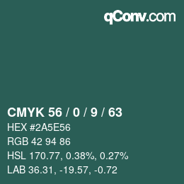 Farbcode: CMYK 56 / 0 / 9 / 63 | qconv.com