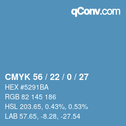 Color code: CMYK 56 / 22 / 0 / 27 | qconv.com